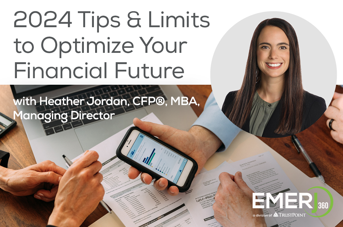 Webinar 2024 Tips And Limits To Optimize Your Financial Future Emerj360   Emerj360 2024 Figures And Updates Thumbnail 1096x726 Blog 